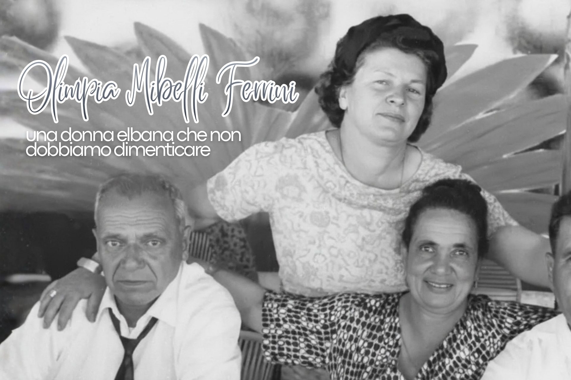 Olimpia Mibelli Ferrini in una foto storica in bianco e nero insieme a due familiari all’Isola d’Elba